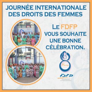 08 mars : Honneur aux femmes, piliers du développement !