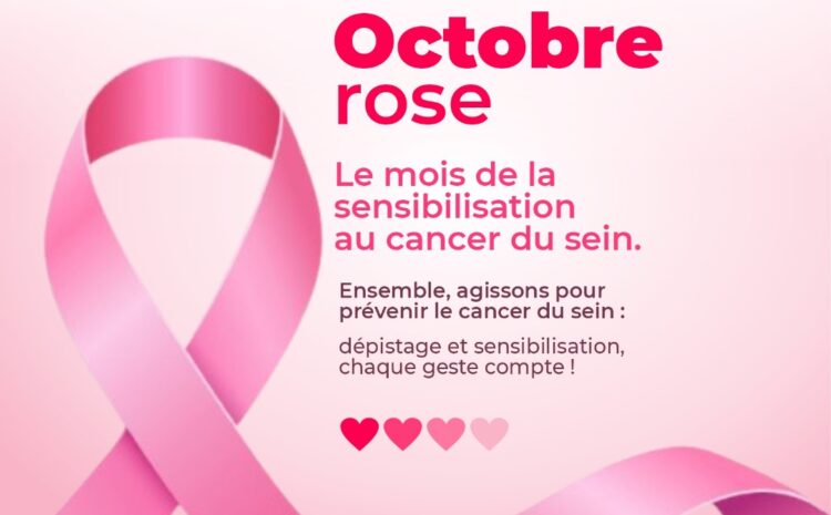  OCTOBRE ROSE « ENSEMBLE CONTRE LE CANCER DU SEIN 🎀 »